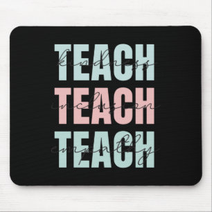 Teach Kindness Mouse Mat