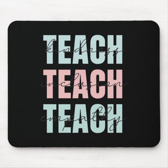 Teach Kindness  Mouse Mat (Front)