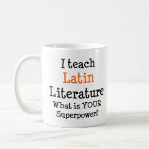 teach latin literature coffee mug