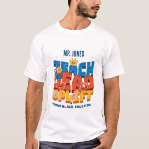 Teach. Lead. Uplift Personalised T-shirt