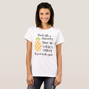 Teach Like A Pineapple Teacher Summer School Camp T-Shirt