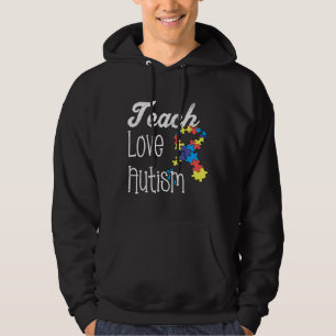 Teach Love Autism Teachers Long Sleeve Hoodie