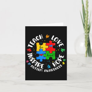 Teach Love Hope Inspire Autism Awareness Be Kind T Card