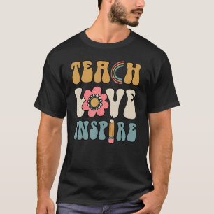 TEACH LOVE INSPIRE Back to School Cute Teacher Men T-Shirt