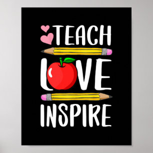 Teach Love Inspire Back To School Teacher Gift  Poster