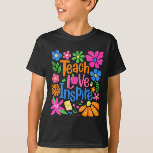 Teach Love Inspire Boho Floral Retro Ck To School T-Shirt