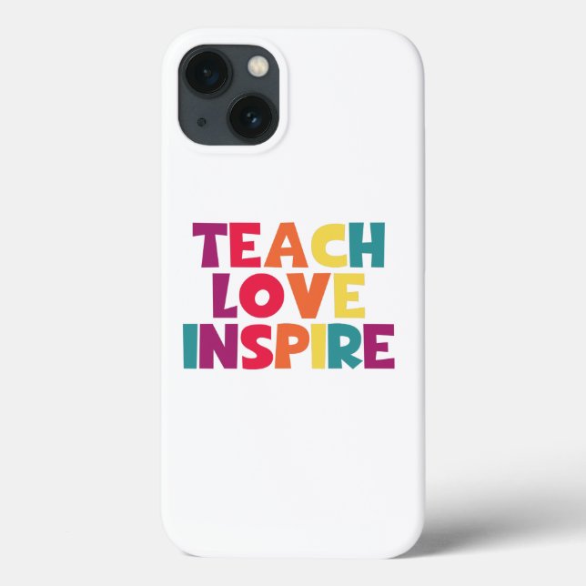 Teach Love Inspire! Case-Mate iPhone Case (Back)