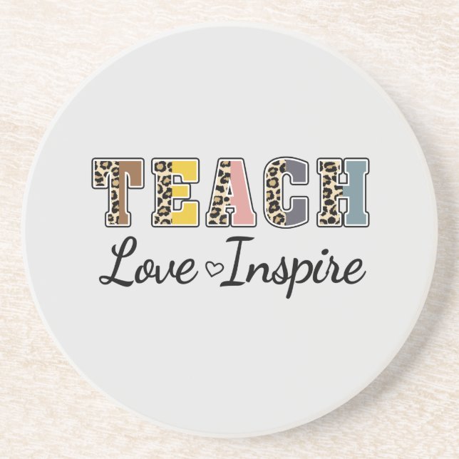 Teach, Love, Inspire Coaster (Front)