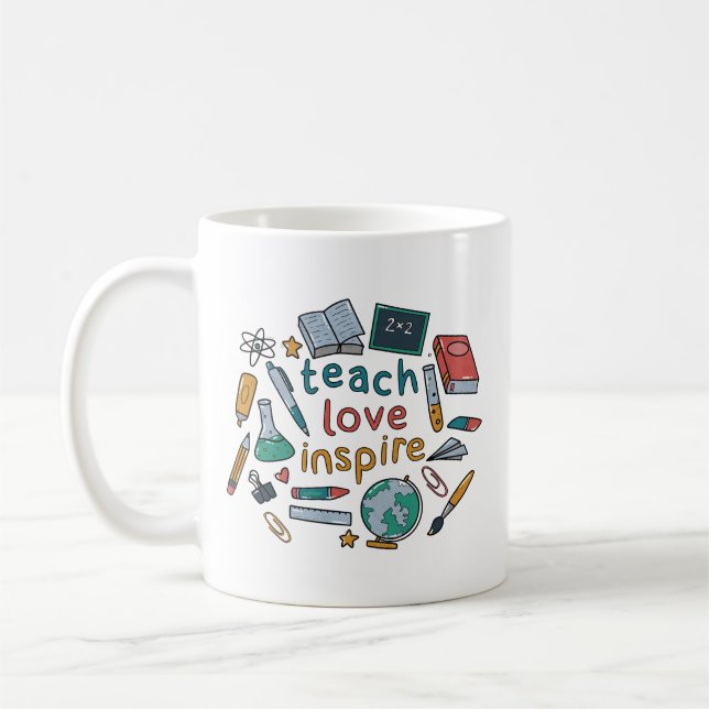 Teach Love Inspire Coffee Mug (Left)