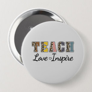 Teach, Love, Inspire – Colourful Teacher 10 Cm Round Badge