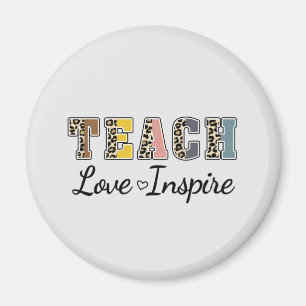 Teach, Love, Inspire – Colourful Teacher Magnet