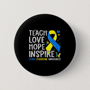 Teach love inspire down syndrome awareness boy gir 6 cm round badge