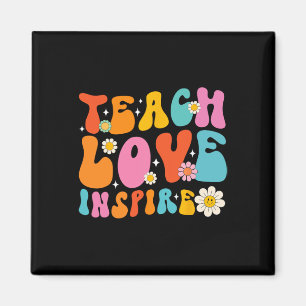 Teach Love Inspire First Day School Byck To School Magnet