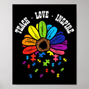 Teach Love Inspire Flower Autism Awareness Teacher Poster