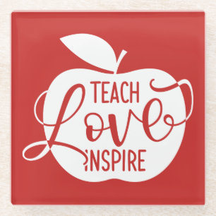 Teach Love Inspire Glass Coaster