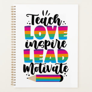 Teach Love Inspire Lead Motivate Planner