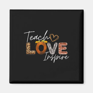 Teach Love Inspire Leopard Safari Ck To School Magnet