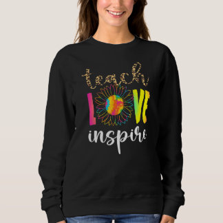 Teach Love Inspire Leopard Tie Dye Sunflower Schoo Sweatshirt