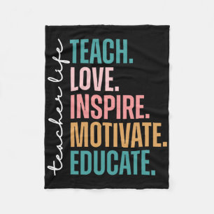 Teach Love Inspire Motivate Back To School Cute Te Fleece Blanket