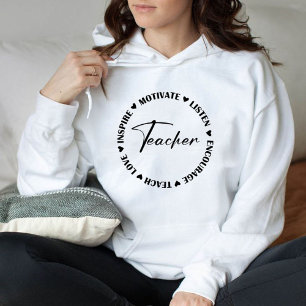 Teach love inspire motivate listen encourage hoodie
