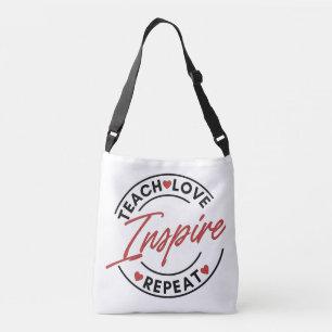 Teach Love Inspire Motivational  Crossbody Bag