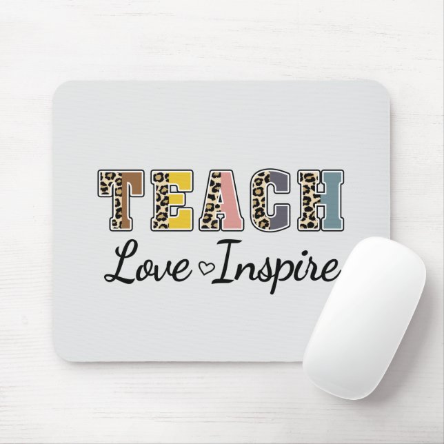Teach, Love, Inspire Mouse Mat (With Mouse)