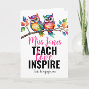 Teach love inspire owl thanks for helping me grow card