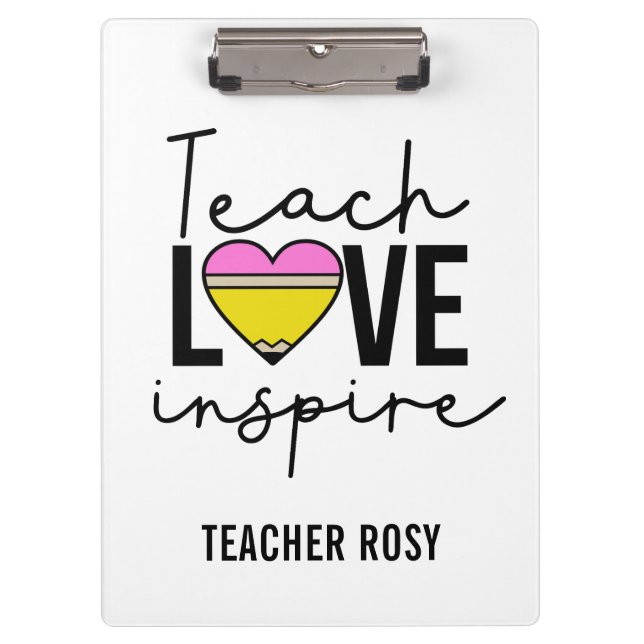 Teach Love Inspire Personalised Teacher Clipboards (Front)