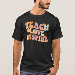 Teach Love Inspire Retro Teacher  Vintage Groovy W T-Shirt