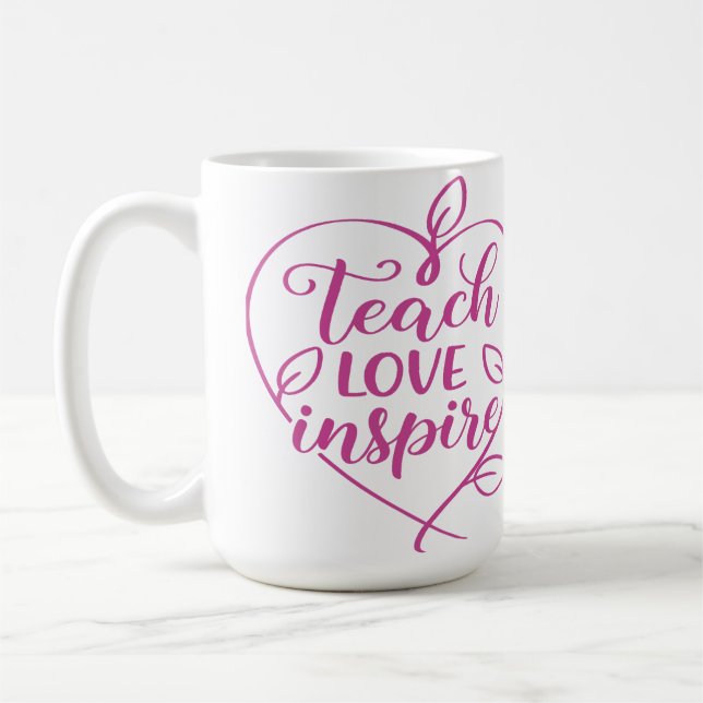  Teach Love Inspire Script Design Coffee Mug (Left)