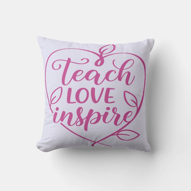 Teach Love Inspire Script Design Cushion (Front)