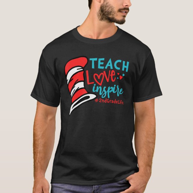 Teach Love Inspire  Second 2nd Grade Teacher Life T-Shirt (Front)