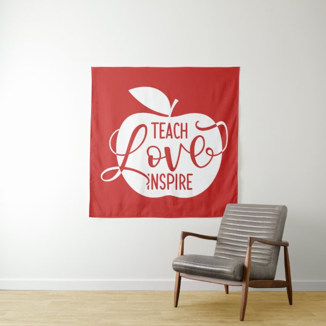 Teach Love Inspire Tapestry (In Situ)