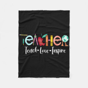 Teach Love Inspire Teacher Appreciation Byck To Sc Fleece Blanket