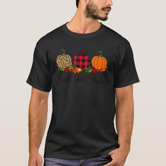 Teach Love Inspire Teacher  Autumn Fall Pumpkin Le T-Shirt (Front)