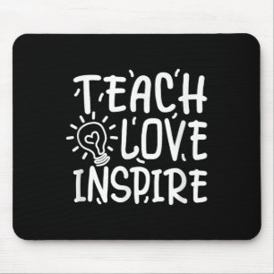 Teach, Love, Inspire, Teacher, Back To School, Tea Mouse Mat