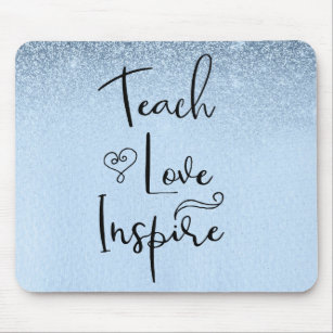 Teach Love Inspire Teacher Blue Ombre Mouse Mat