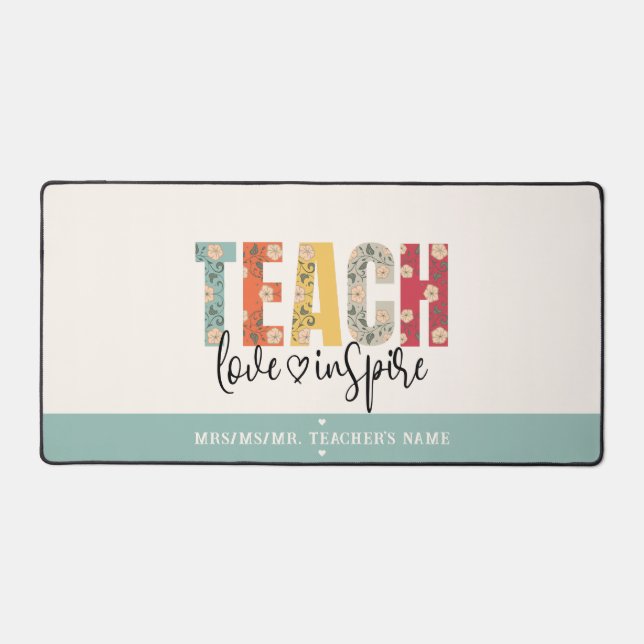 Teach Love Inspire Teacher Day Appreciation Gift Desk Mat (Front)