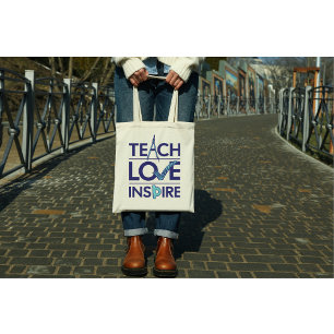 Teach Love Inspire Teacher Inspirational Tote Bag