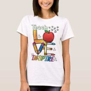 Teach, Love, Inspire. Teacher style design. T-Shirt