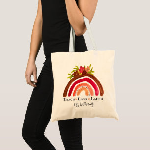 Teach Love Laugh Rainbow Teacher Appreciation Tote Bag