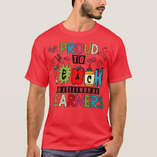 Teach Multilingual Learners And Teacher Linguist G T-Shirt