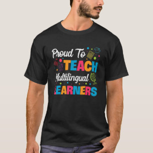 Teach Multilingual Learners ESL Teaching Linguist T-Shirt