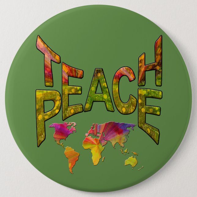 Teach-Peace  Movement 6 Cm Round Badge (Front)