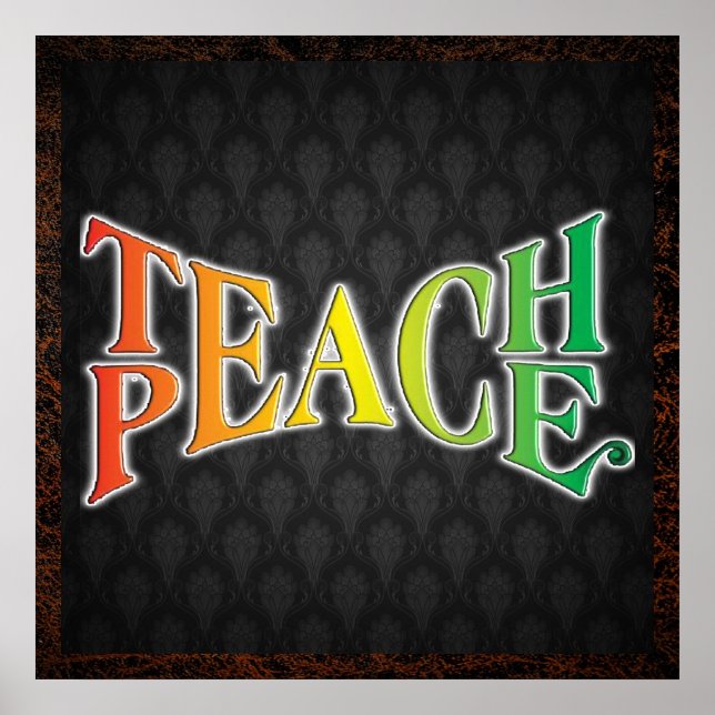 Teach Peace Poster (Front)