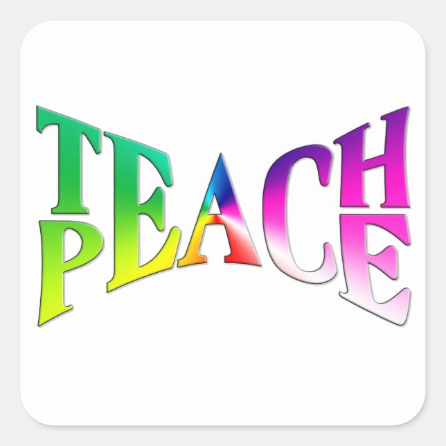 TEACH PEACE Rainbow Graphic On White Square Sticker (Front)