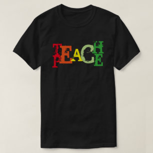 TEACH PEACE T-Shirt