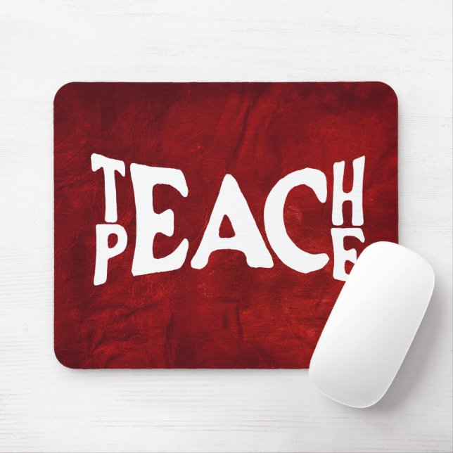 "Teach Peace" Text On Red Leather Mouse Mat (With Mouse)