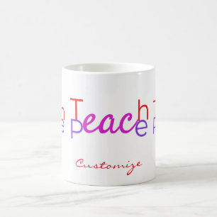 Teach Peace Thunder_Cove Coffee Mug
