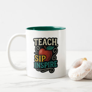 Teach Sip Inspire Teacher Appreciation Coffee Mug